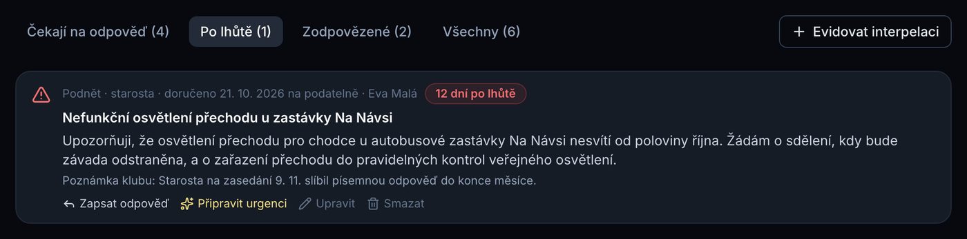 Interpelace 12 dní po lhůtě s tlačítkem Připravit urgenci