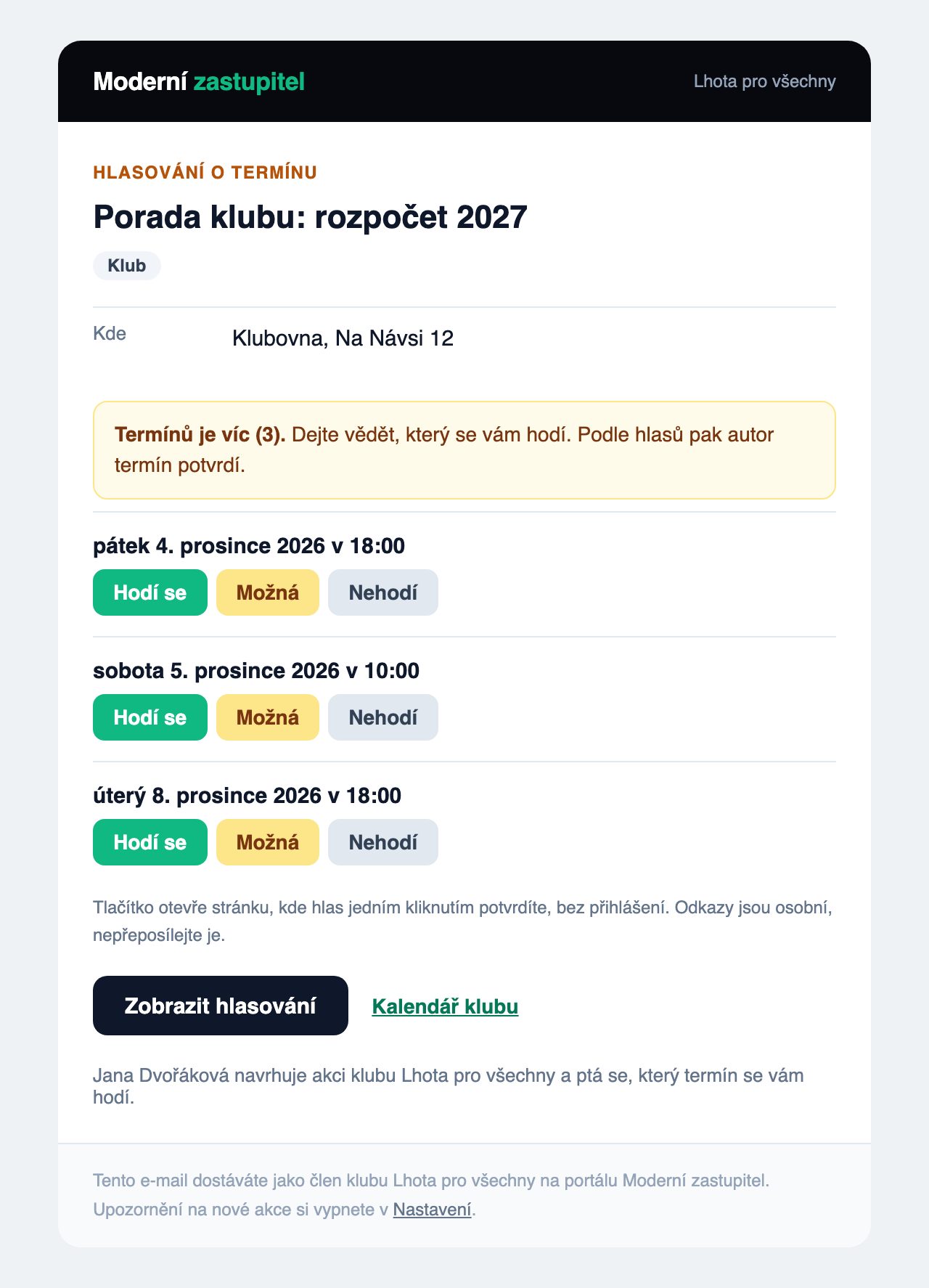 E-mail s hlasováním o termínu porady klubu: tři termíny s tlačítky Hodí se, Možná a Nehodí